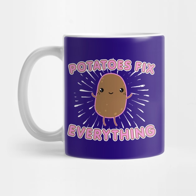 Kawaii Potato "Potatoes Fix Everything" Spud Lovers by SeaLAD